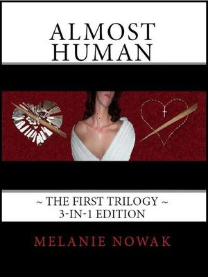 cover image of ALMOST HUMAN--The First Trilogy--3-in-1 Bundle